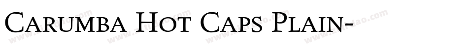 Carumba Hot Caps Plain字体转换